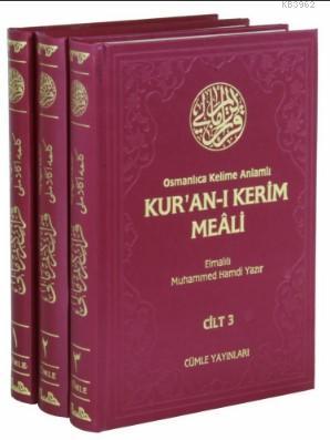 Osmanlıca Kelime Anlamlı Kur'an-ı Kerim Meali (3 Cilt, Takım) | Elmalı