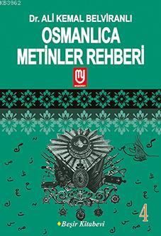 Osmanlıca Metinler Rehberi - 4; Seçme Metinler - Seçme Beyitler | Ali 