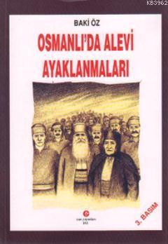 Osmanlı'da Alevi Ayaklanmaları | Baki Öz | Can Yayınları (Ali Adil Ata