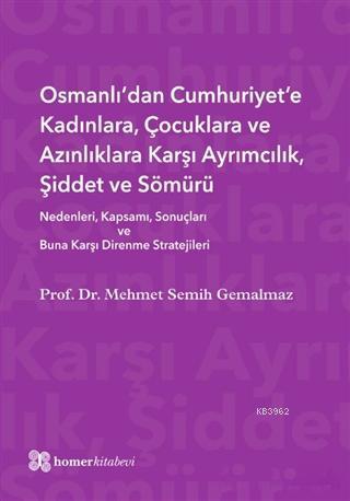 Osmanlı'dan Cumhuriyet'e Kadınlara, Çocuklara ve Azınlıklara Karşı Ayr