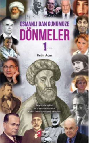 Osmanlı'dan Günümüze Dönmeler ‐1 | Çetin Acar | Nkm Medya