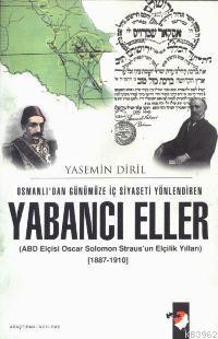 Osmanlı'dan Günümüze İç Siyaseti Yönlendiren Yabancı Eller; Oscar Solo