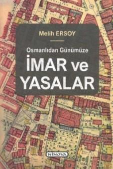 Osmanlıdan Günümüze İmar ve Yasalar | Melih Ersoy | Ninova Yayıncılık