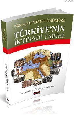 Osmanlıdan Günümüze Türkiyenin İktisadi Tarihi | Deniz Özyakışır | Sav