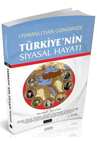 Osmanlı'dan Günümüze Türkiye'nin Siyasal Hayatı | Adem Çaylak | Savaş 