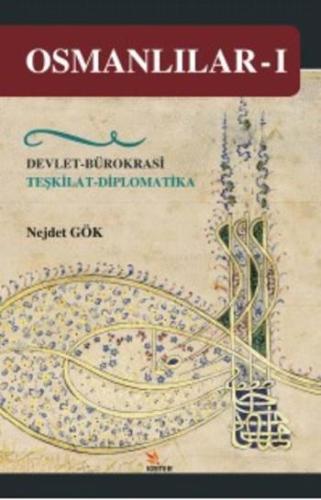 Osmanlılar I | Nejdet Gök | Kriter Yayınları