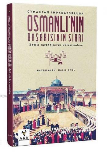 Osmanlı'nın Başarısının Sırrı | Elif Bulanalp | Ark Kitapları