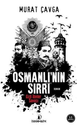 Osmanlı'nın Sırrı | Murat Çavga | İskenderiye Kitap