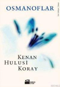 Osmanoflar | Kenan Hulusi Koray | Doğan Kitap