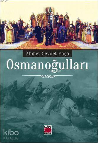 Osmanoğulları | Ahmet Cevdet Paşa | Elips Kitap