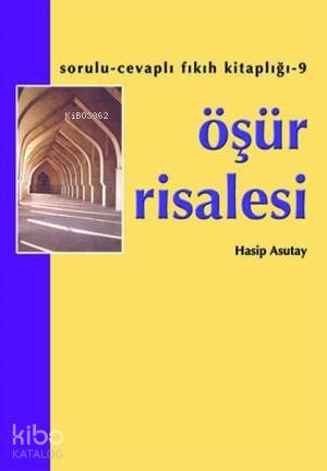 Öşür Risalesi | Hasip Asutay | Hacegan Yayınları