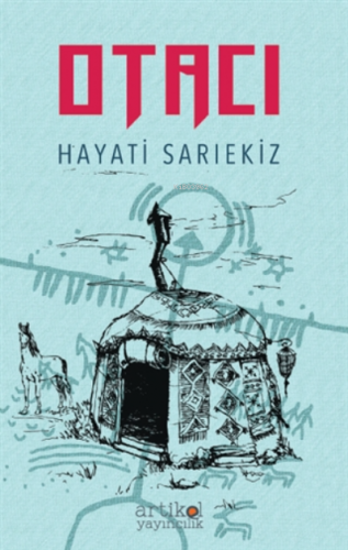 Otacı | Hayati Sarıekiz | Artikel Yayıncılık