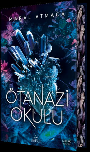 Ötanazi Okulu 1;(Ciltli Özel Baskı) | Maral Atmaca | Ephesus Yayınları