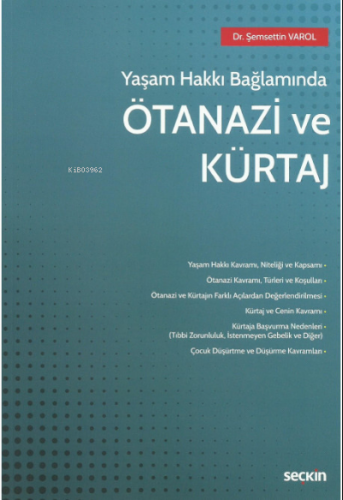 Ötanazi ve Kürtaj | Şemsettin Varol | Seçkin Yayıncılık