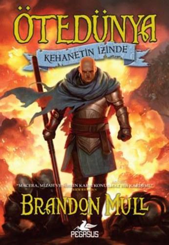 Ötedünya 3; Kehanetin İzinde | Brandon Mull | Pegasus Yayıncılık