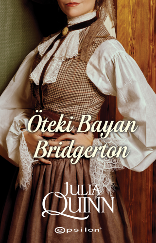 Öteki Bayan Bridgerton | Julia Quinn | Epsilon Yayınevi