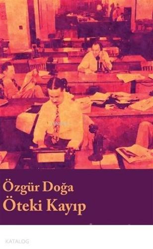 Öteki Kayıp | Özgür Doğa | Lis Basın Yayın