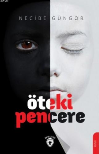 Öteki Pencere | Necibe Güngör | Dorlion Yayınevi