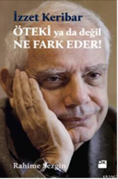 Öteki ya da Değil Ne Fark Eder? | Rahime Sezgin | Doğan Kitap