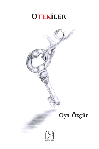 Ötekiler | Oya Özgür | Kuzey Işığı Yayınları