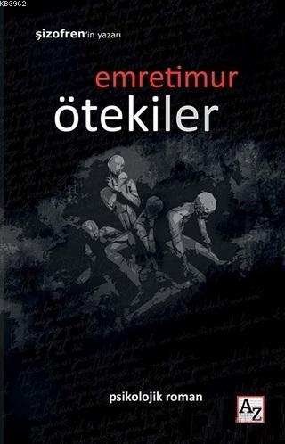 Ötekiler | Emre Timur | Az Kitap