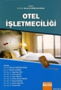 Otel İşletmeciliği | Meryem Akoğlan Kozak | Detay Yayıncılık