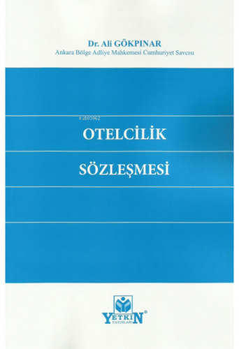 Otelcilik Sözleşmesi | Ali Gökpınar | Yetkin Yayınları