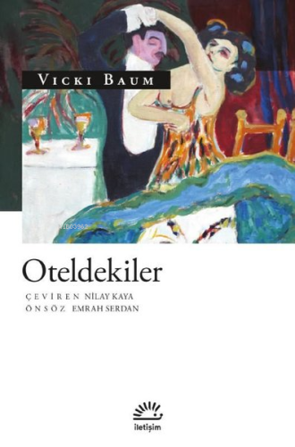 Oteldekiler | Vicki Baum | İletişim Yayınları