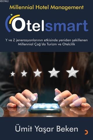 Otelsmart | Ümit Yaşar Beken | Cinius Yayınları