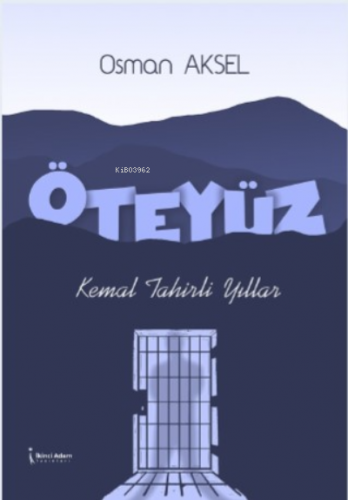 Öteyüz | Osman Aksel | İkinci Adam Yayınları