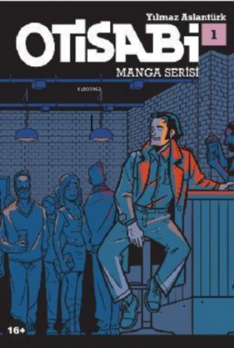 Otisabi - Manga Serisi 1 | Yılmaz Aslantürk | Komikşeyler Yayıncılık