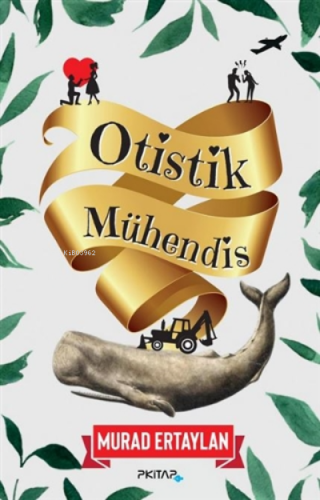 Otistik Mühendis | Murad Ertaylan | P Kitap