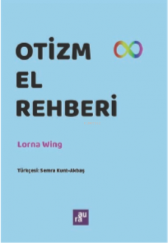 Otizm El rehberi | Lorna Wing | Aura Kitapları