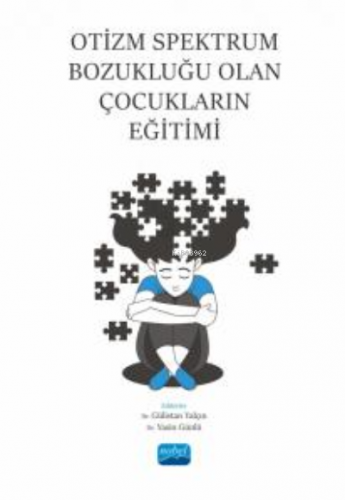 Otizm Spektrum Bozukluğu Olan Çocukların Eğitimi | Yasin Günlü | Nobel