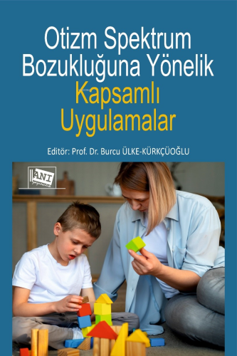 Otizm Spektrum Bozukluğuna Yönelik Kapsamlı Uygulamalar | Burcu Ülke K