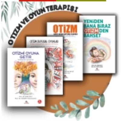 Otizm ve Oyun Terapisi Uygulama Seti ( 4 kitap ) | Kolektif | Ekinoks 