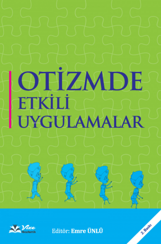 Otizmde Etkili Uygulamalar | Emre Ünlü | Vize Akademik