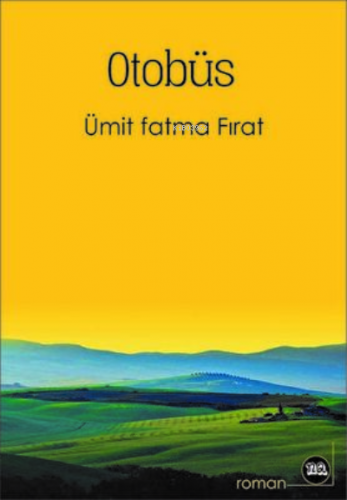 Otobüs | Ümit Fatma Fırat | Na Yayınları / Weşanen Na