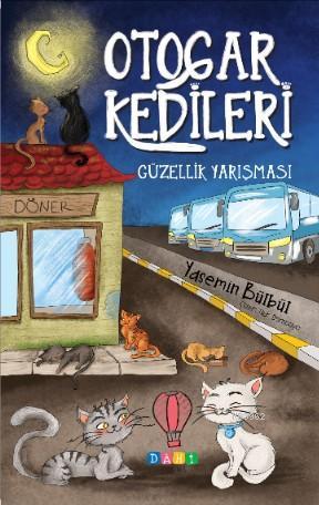 Otogar Kedileri 1 Güzellik Yarışması | Yasemin Bülbül | Dahi Yayıncılı