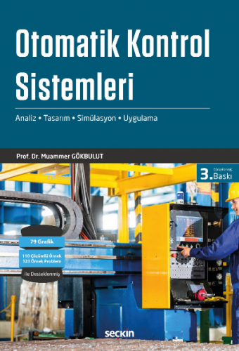 Otomatik Kontrol Sistemleri;Analiz–Tasarım–Simülasyon–Uygulama | Muamm