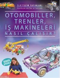 Otomobiller, Trenler, İş Makineleri Nasıl Çalışır? | Jim Pipe | İletiş