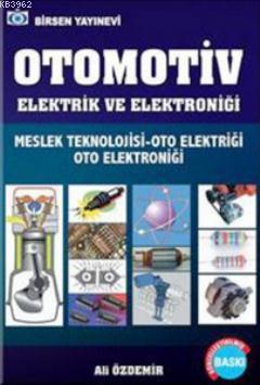 Otomotiv Elektrik ve Elektroniği; Meslek Teknolojisi - Oto Elektriği -