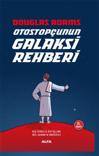 Otostopçunun Galaksi Rehberi (Ciltli) | Douglas Adams | Alfa Basım Yay