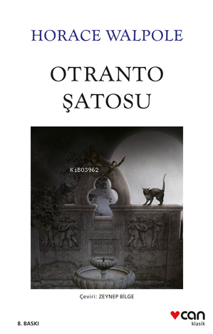 Otranto Şatosu | Horace Walpole | Can Yayınları