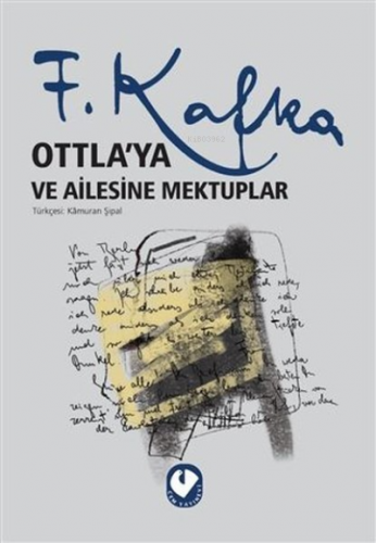 Ottla’ya ve Ailesine Mektuplar | Franz Kafka | Cem Yayınevi