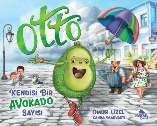 Otto - Kendisi Bir Avokado Sayısı | Ömür Üzel | Kronik Kitap