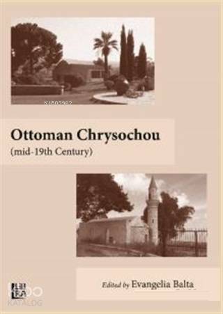 Ottoman Chrysochou; (mid- 19th Century) | Evangelia Balta | Libra Kita