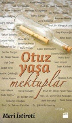 Otuz Yaşa Mektuplar | Meri İstiroti Bahar | Doğan Kitap