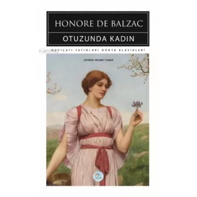 Otuzunda Kadın | Honore De Balzac | Maviçatı Yayınları