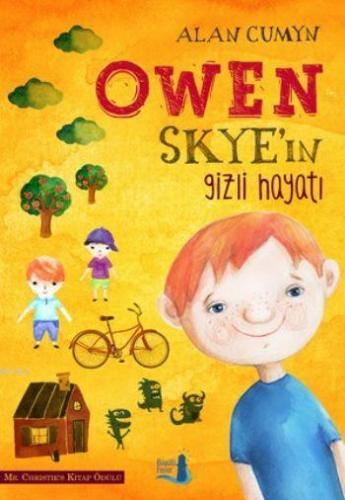 Owen Skye'ın Gizli Hayatı | Alan Cumyn | Büyülü Fener Yayınları